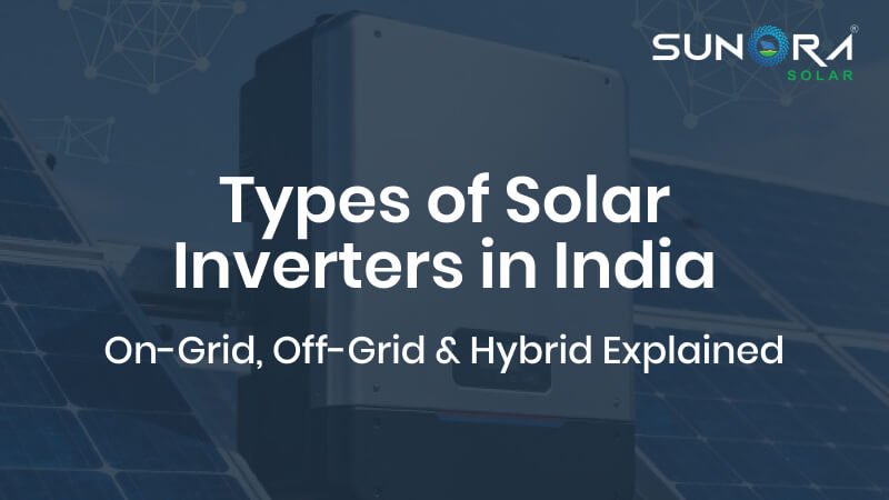 Types of Solar Inverters in India