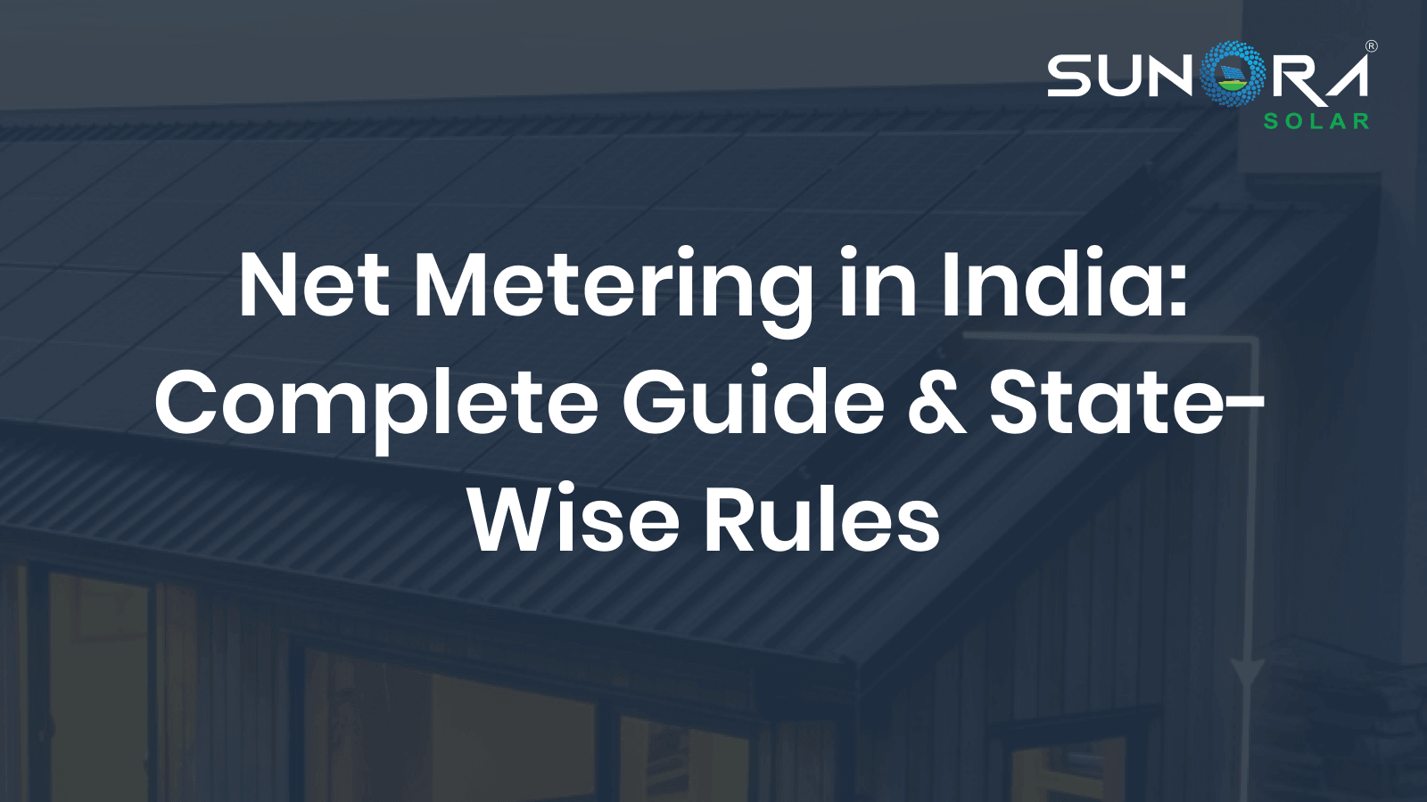 Net Metering in India_ Complete Guide & State-Wise Rules